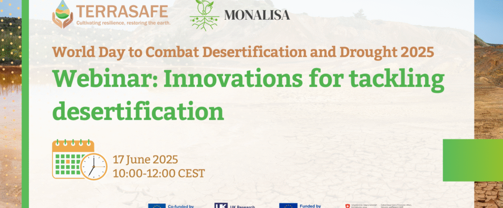 Organized by the TERRASAFE and MONALISA projects, the webinar is scheduled for June 17, on World Desertification Day. Image: TERRASAFE and MONALISA